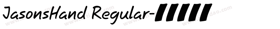 JasonsHand Regular字体转换